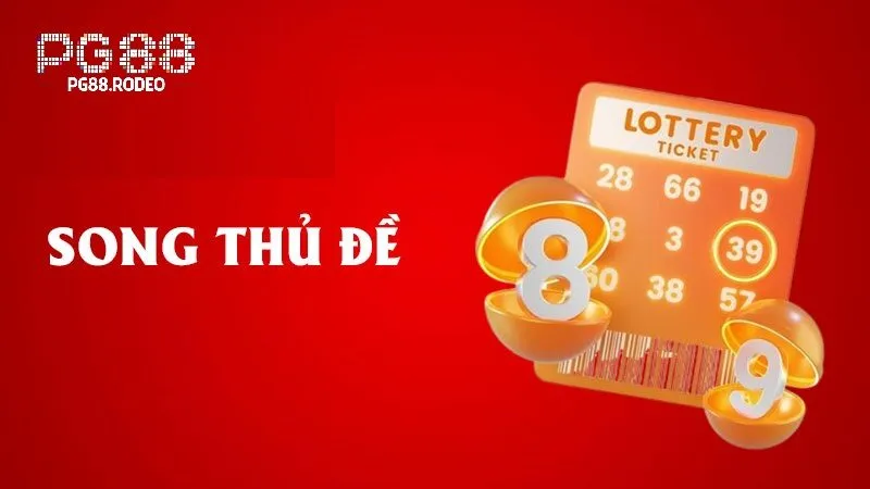 Song thủ đề là gì vì sao nên chọn pg88